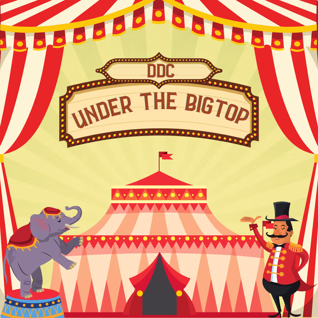 DDC Under the Big Top performance season